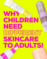 Do kids & adults need different skincare?